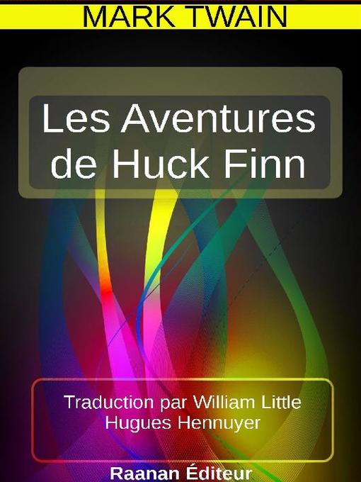 Title details for LES AVENTURES DE HUCK FINN by Mark Twain - Available